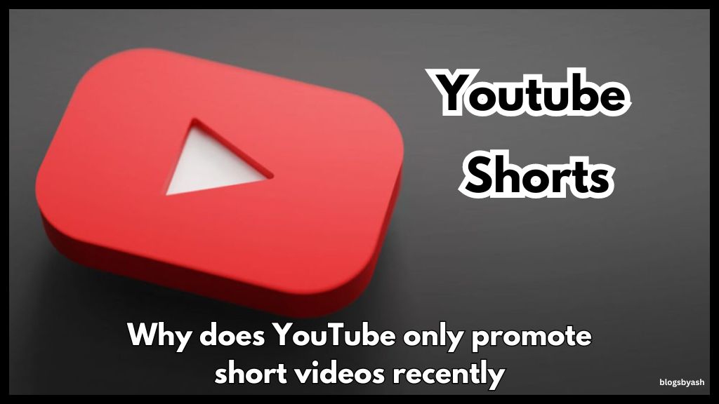 Why does YouTube only promote short videos recently